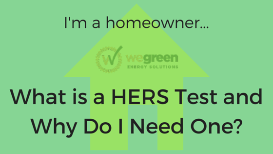 why do homeowners need hers tests and hers verifications